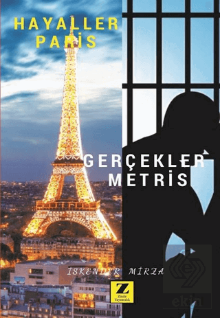 Hayaller Paris Gerçekler Metris