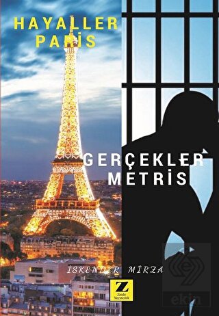 Hayaller Paris Gerçekler Metris