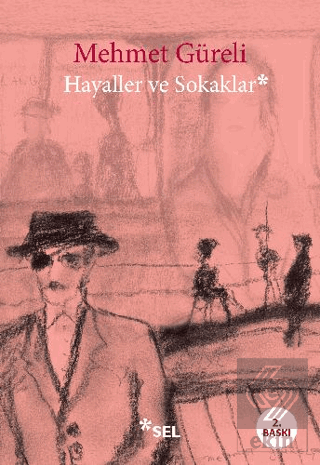 Hayaller ve Sokaklar