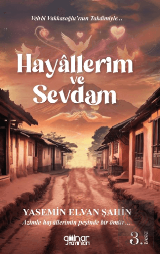 Hayallerim ve Sevdam