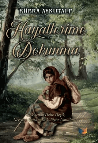 Hayallerime Dokunma