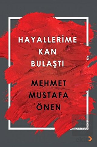 Hayallerime Kan Bulaştı