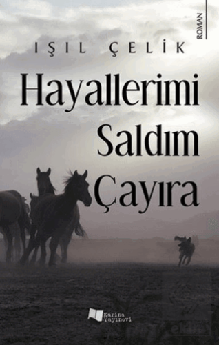 Hayallerimi Saldım Çayıra