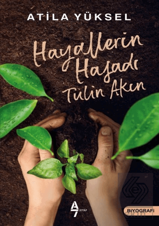 Hayallerin Hasadı - Tülin Akın