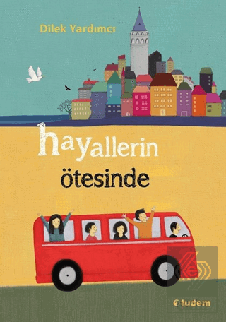 Hayallerin Ötesinde