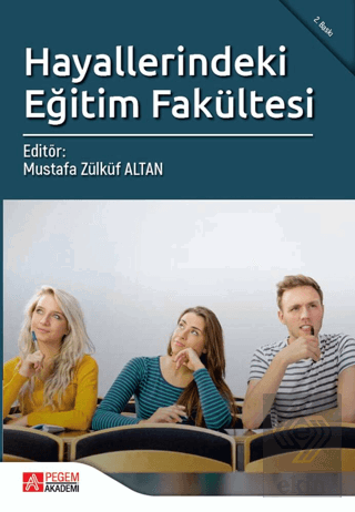 Hayallerindeki Eğitim Fakültesi