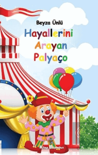 Hayallerini Arayan Palyaço