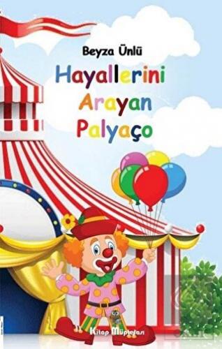 Hayallerini Arayan Palyaço