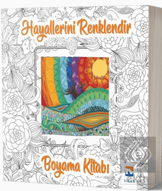 Hayallerini Renklendir - Boyama Kitabı