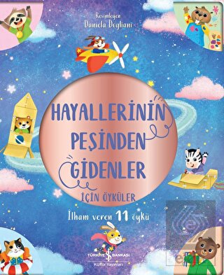 Hayallerinin Peşinden Gidenler İçin Öyküler