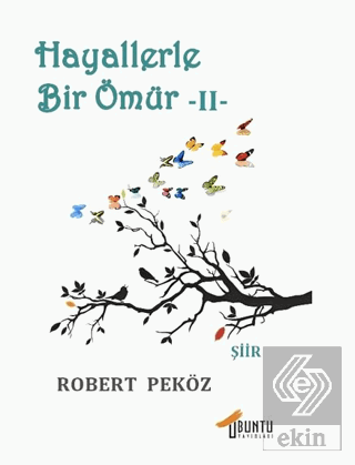 Hayallerle Bir Ömür -II