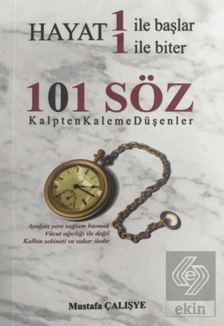 Hayat 1 İle Başlar 1 İle Biter - 101 Söz