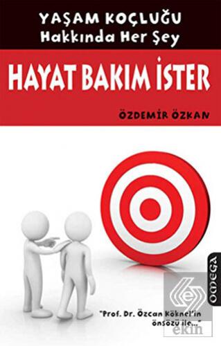 Hayat Bakım İster