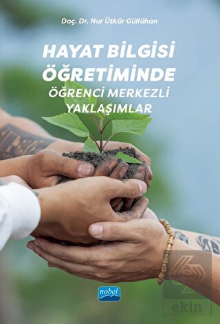 Hayat Bilgisi Öğretiminde Öğrenci Merkezli Yaklaşı