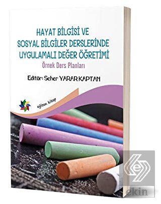 Hayat Bilgisi ve Sosyal Bilgiler Derslerinde Uygul