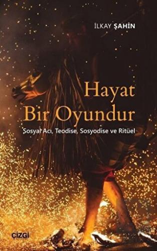 Hayat Bir Oyundur