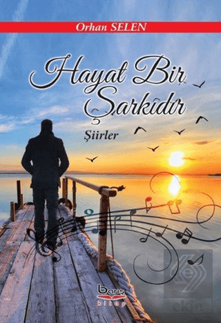 Hayat Bir Şarkıdır