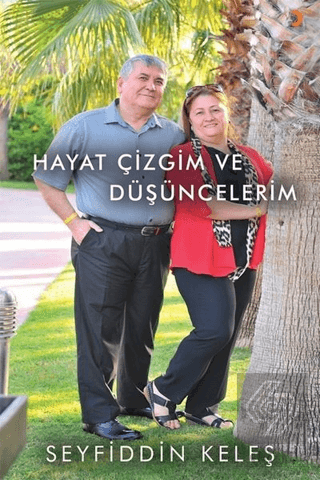 Hayat Çizgim ve Düşüncelerim