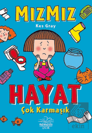 Hayat Çok Karmaşık - Mızmız