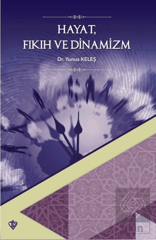 Hayat Fıkıh ve Dinamizm