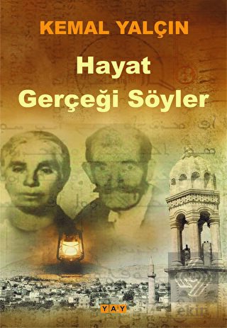 Hayat Gerçeği Söyler