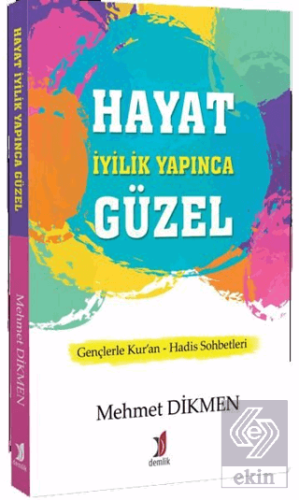 Hayat İyilik Yapınca Güzel