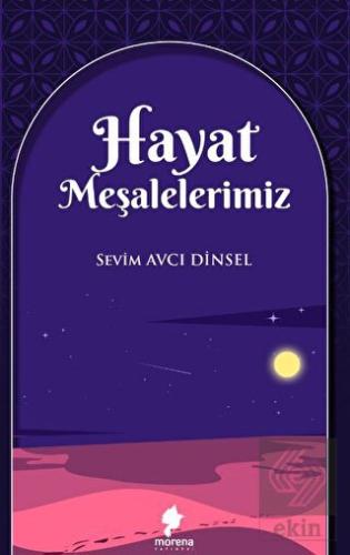 Hayat Meşalelerimiz