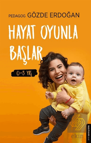 Hayat Oyunla Başlar (0-3 Yaş)