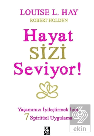 Hayat Sizi Seviyor!