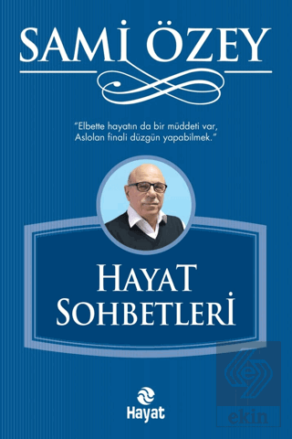 Hayat Sohbetleri