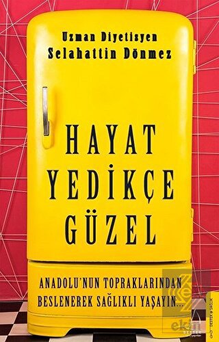 Hayat Yedikçe Güzel