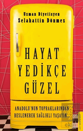 Hayat Yedikçe Güzel