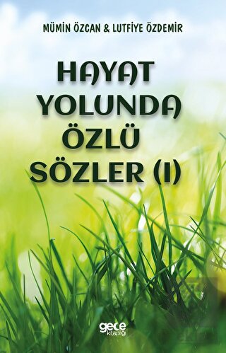 Hayat Yolunda Özlü Sözler (1)