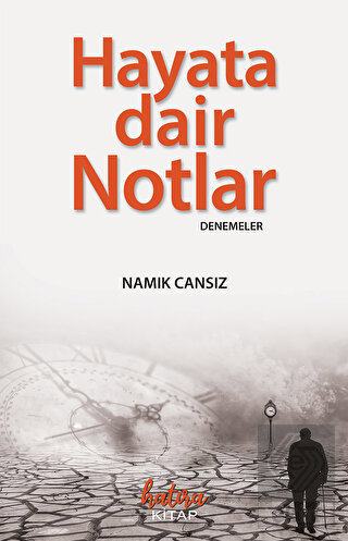 Hayata Dair Notlar