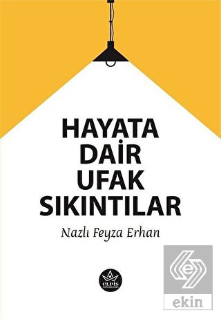 Hayata Dair Ufak Sıkıntılar