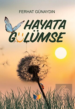 Hayata Gülümse