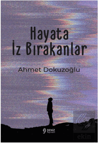 Hayata İz Bırakanlar