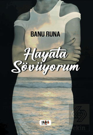 Hayata Sövüyorum