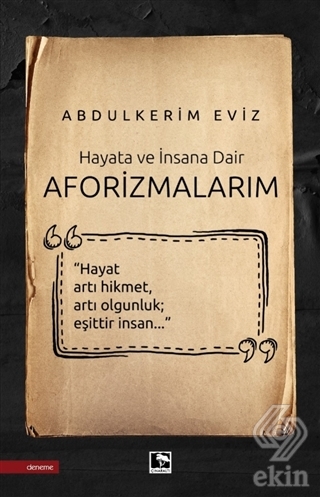 Hayata ve İnsana Dair Aforizmalarım