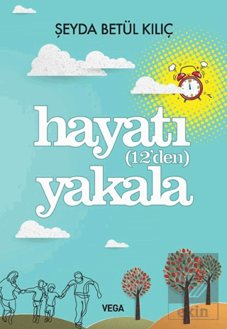 Hayatı (12\'den) Yakala