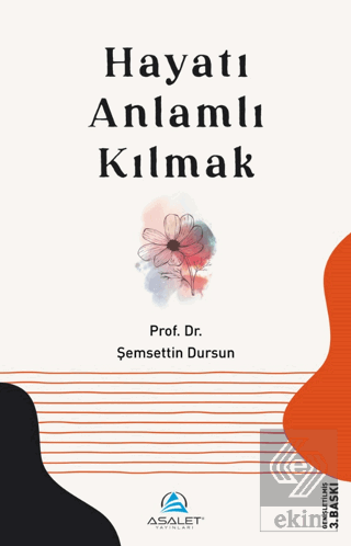 Hayatı Anlamlı Kılmak