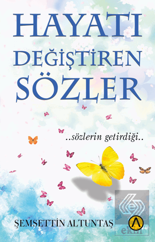 Hayatı Değiştiren Sözler