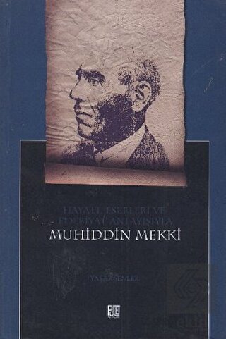 Hayatı, Eserleri ve Edebiyat Anlayışıyla Muhiddin