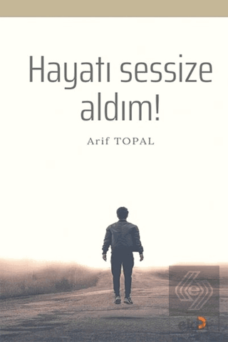 Hayatı Sessize Aldım!