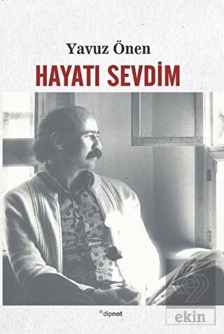 Hayatı Sevdim