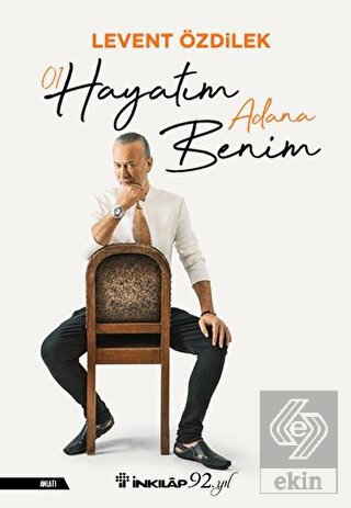 Hayatım Adana Benim