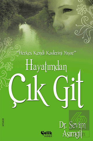 Hayatımdan Çık Git