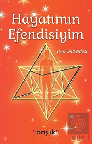 Hayatımın Efendisiyim