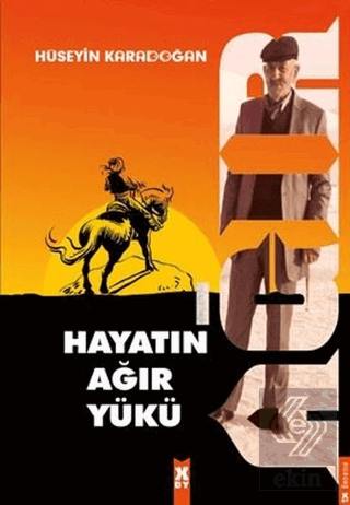 Hayatın Ağır Yükü