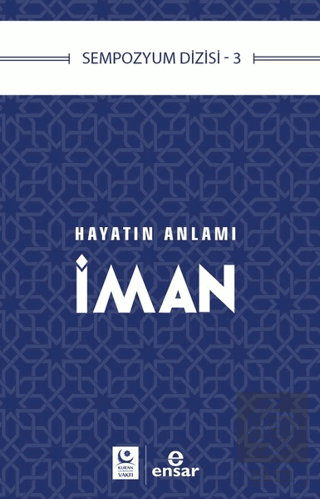 Hayatın Anlamı İman